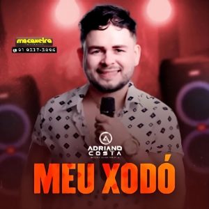 Adriano Costa – Meu Xodó
