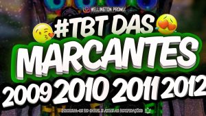 DJ Wellington Promix – Set TBT das Marcantes 2009 2010 2011 2012