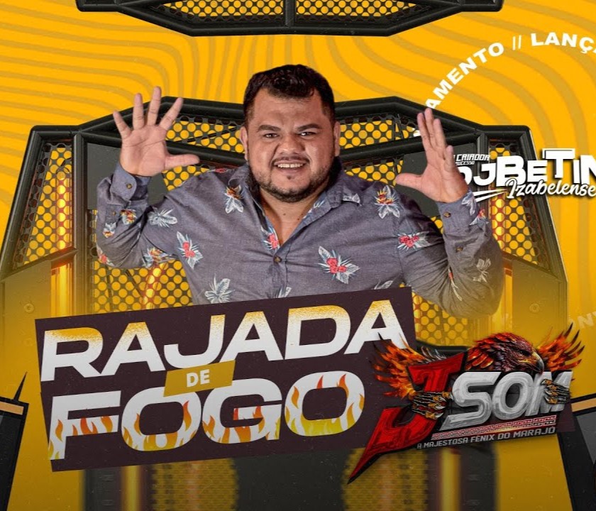DJ Betinho Izabelense – Rajada de Fogo (JSom)