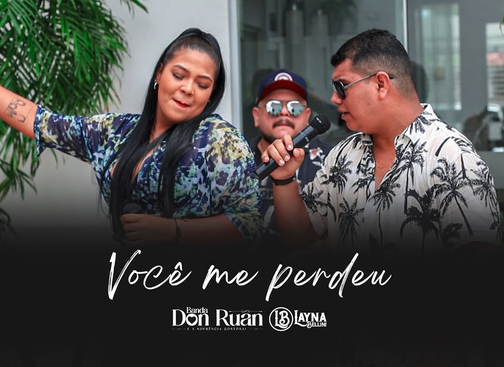 Banda Don Ruan Feat. Layna Bellini – Você Me Perdeu