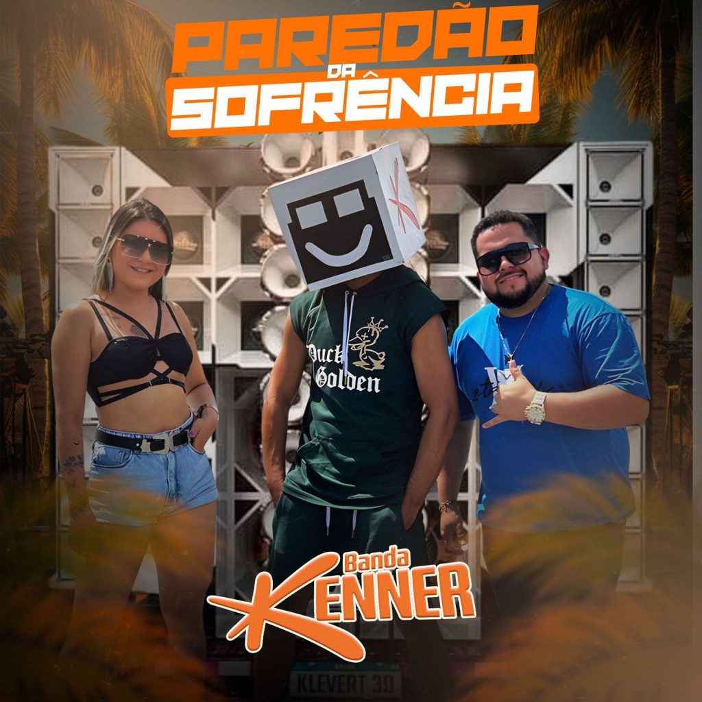 Banda Kenner – Sofrência de Paredão (Julho 2024)