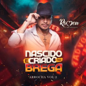 Romeu – Nascido E Criado No Brega 2024