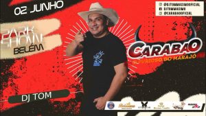 DJ Tom Máximo – Set Ao Vivo Carabao No Park Show Em Belém 02.06.2024
