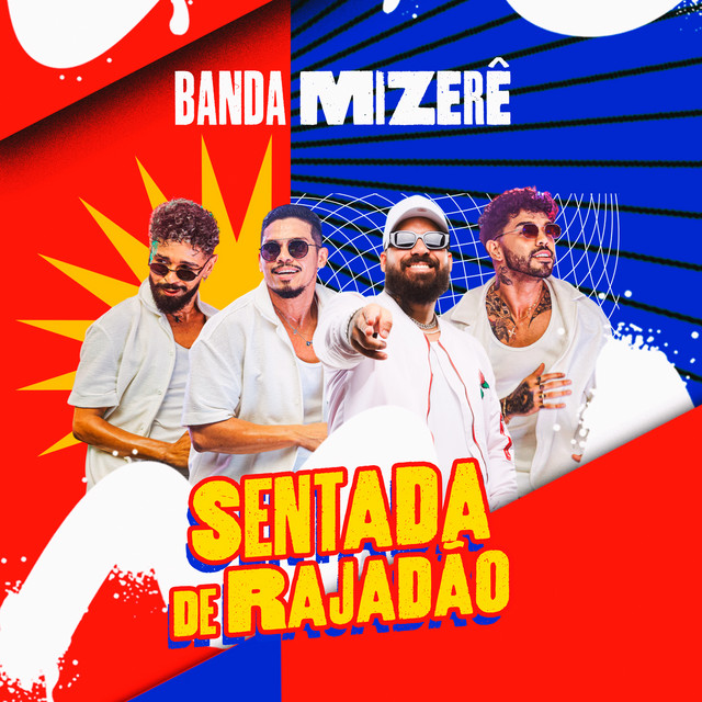 Banda Mizerê – Sentada de Rajadão