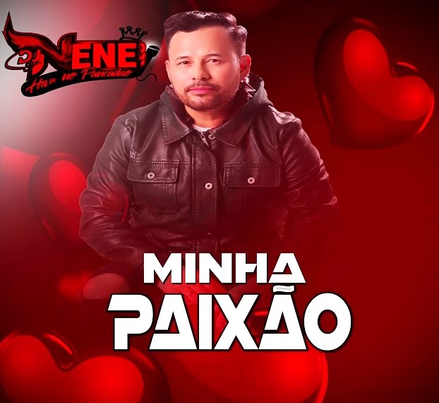 DJ Nenê – Minha Paixão