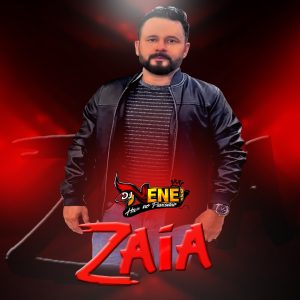 DJ Nenê – Zaia
