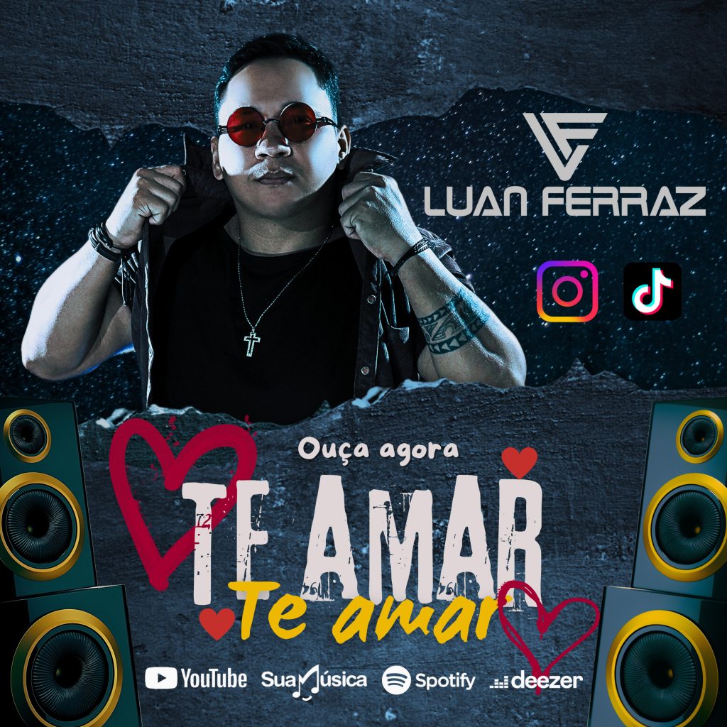 Luan Ferraz – Te Amar Te Amar