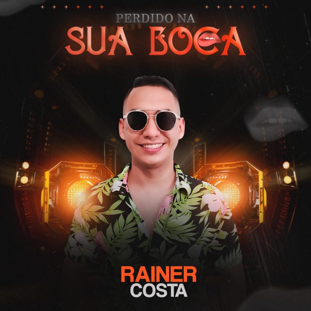 Rainer Costa – Perdido Na Sua Boca