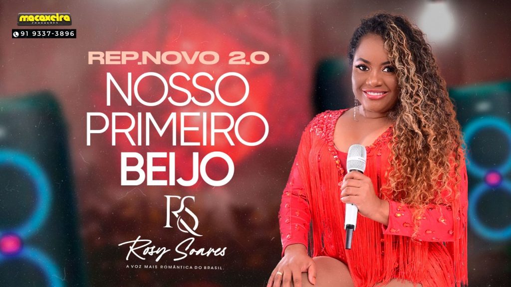 Rosy Soares – Nosso Primeiro Beijo