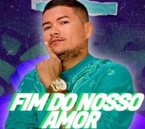 Banda Top 7 – Fim Do Nosso Amor