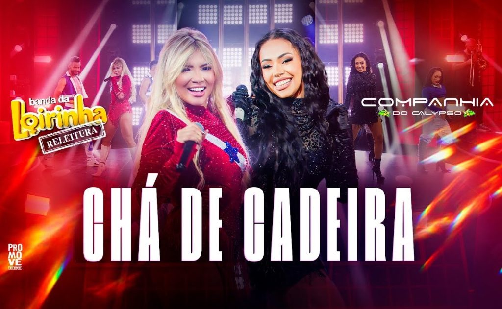Banda da Loirinha Feat Companhia do Calypso – Chá de Cadeira