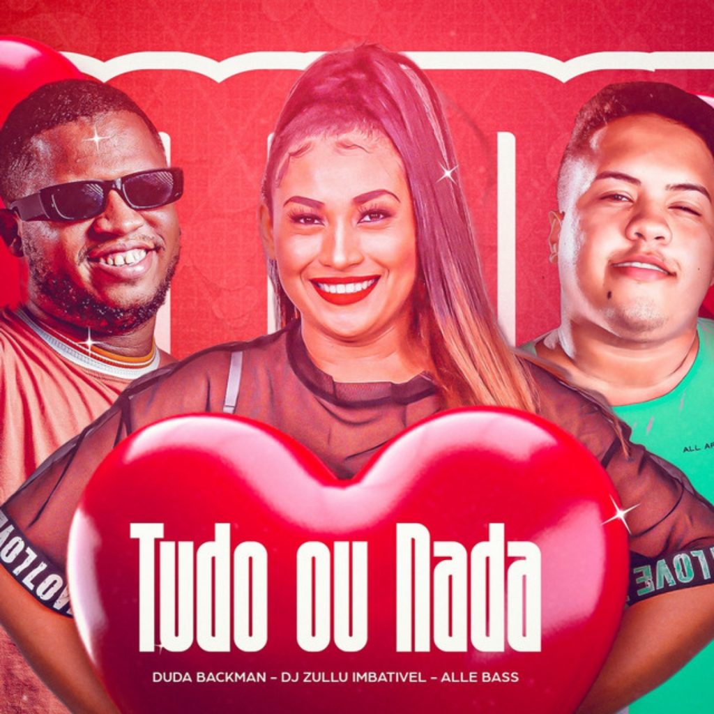 Duda Backman – Tudo ou Nada