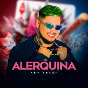 Ney Belém – Alerquina