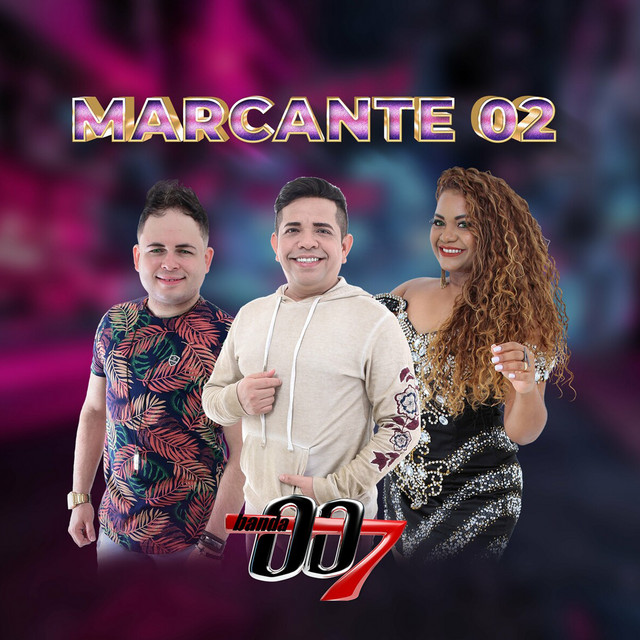 Banda 007 – Vendo Meu Coração