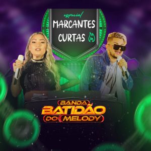 Banda Batidão Do Melody – Amo Você (Onde Se Escondeu Amor)
