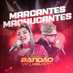 Banda Batidão do Melody – Nada Se Compara