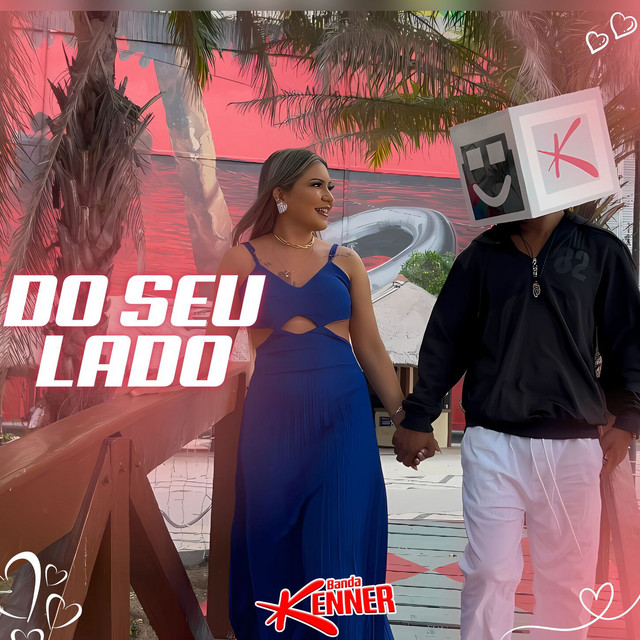 Banda Kenner – Do Seu Lado