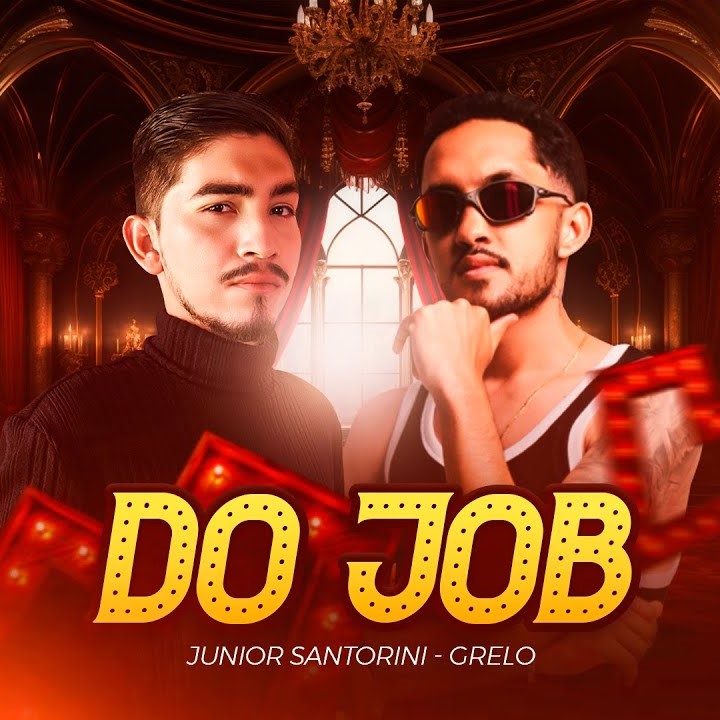 Junior Santorini, Grelo & MC Tuto – Do Job (Remix)