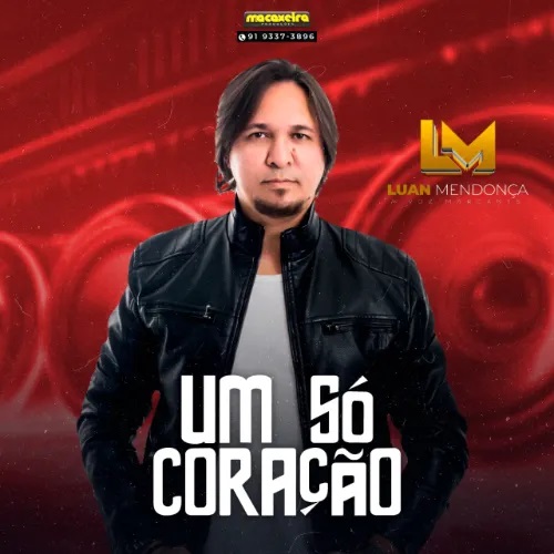 Luan Mendonça – Um Só Coração