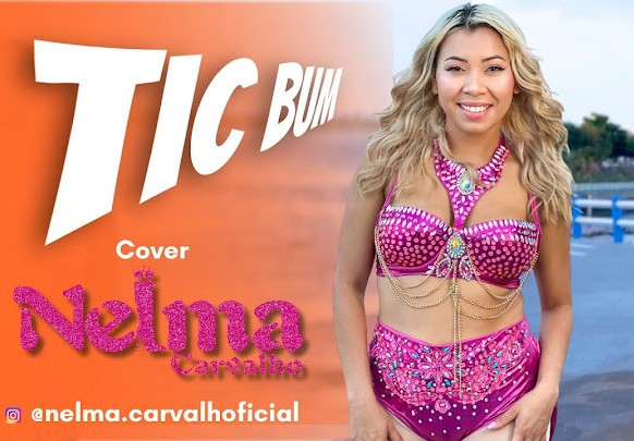 Nelma Carvalho – Tic Bum (Cover)