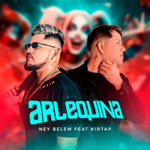 Ney Belém e Kirtap – Alerquina