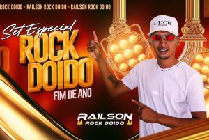DJ Railson Rock Doido – Set Especial Rock Doido Fim de Ano