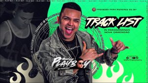 DJ Henrique Playboy – Set TrackList In Paragominas