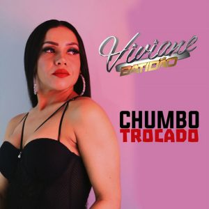 Viviane Batidão – Chumbo Trocado