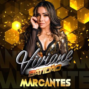 Viviane Batidão – Marcantes