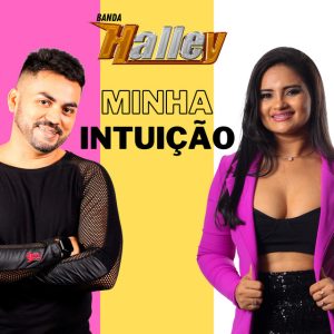 Banda Halley – Minha Intuição