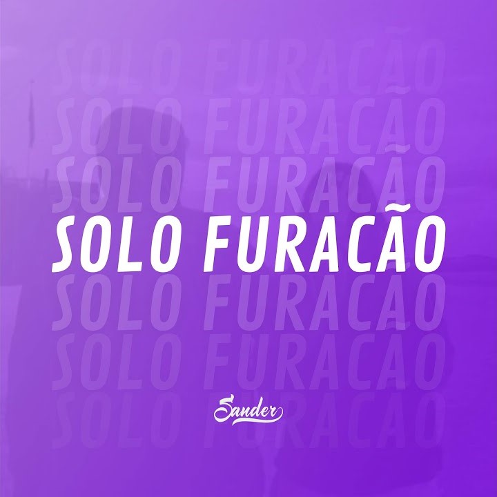 DJ Sander – Solo Furacão