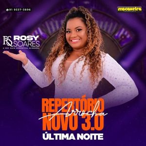 Rosy Soares – Última Noite