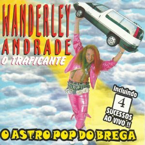 Wanderley Andrade – Quem Vai Beber Comigo?