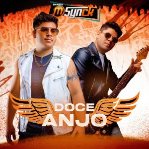 Banda M-Synck – Doce Anjo