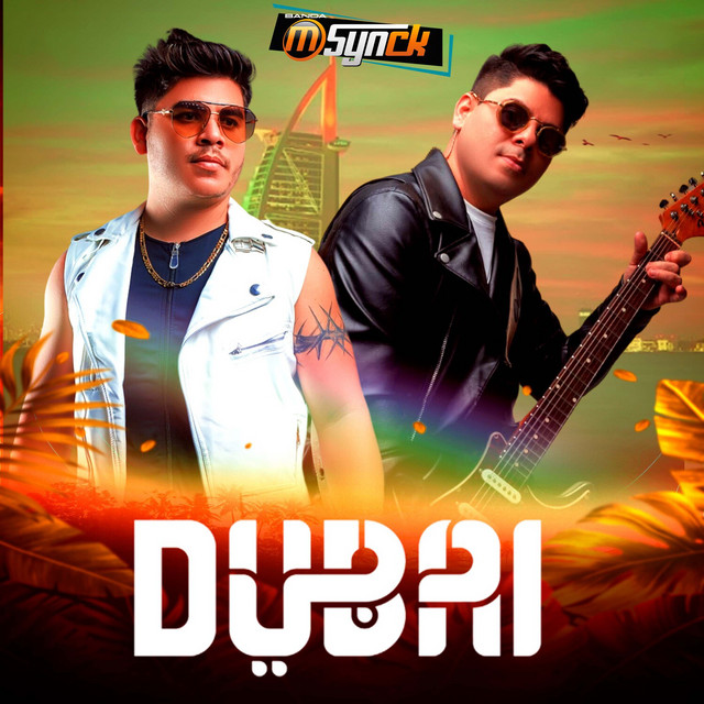 Banda M-Synck – Dubai
