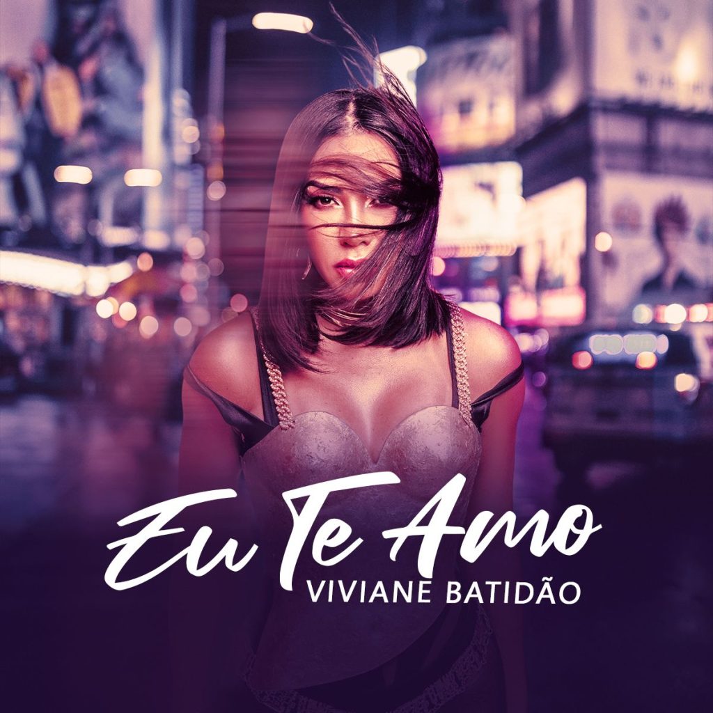 Viviane Batidão – Eu Te Amo
