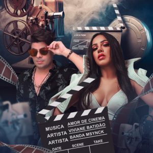 Viviane Batidão e Banda M-Synck – Amor de Cinema