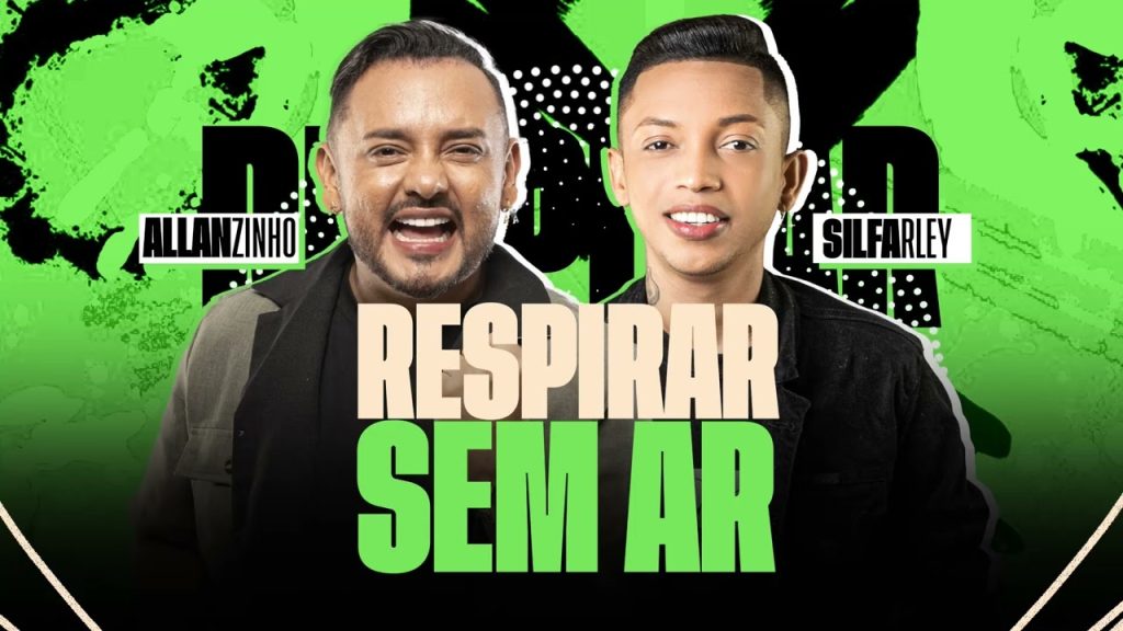 Allanzinho Feat. Silfarley – Respirar Sem Ar