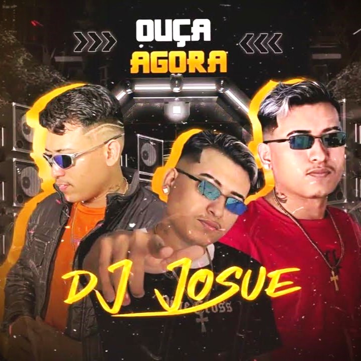 DJ Josué – Lá Na Casa Deles