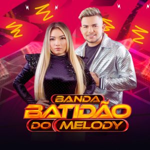 Banda Batidão Do Melody