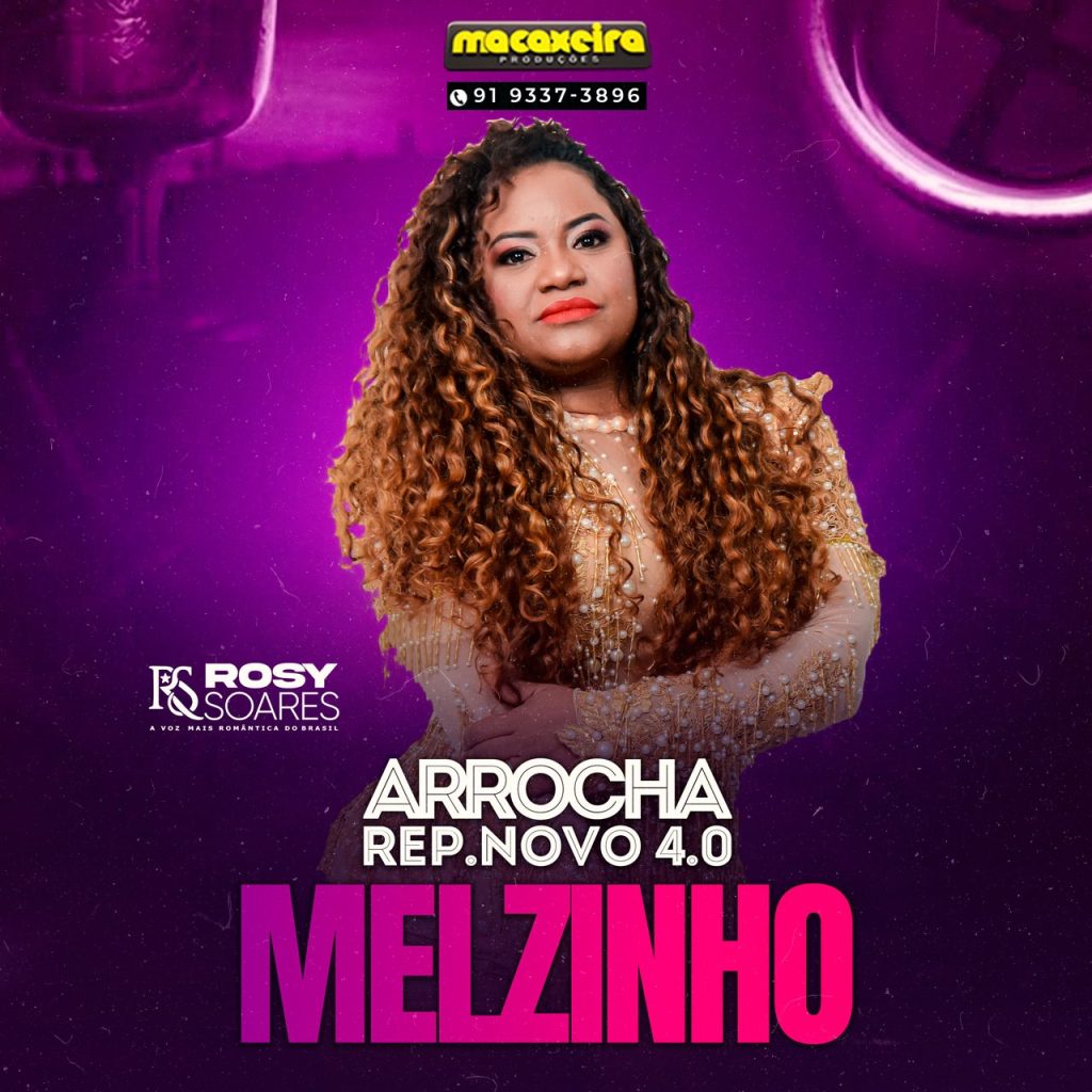Rosy Soares – Melzinho