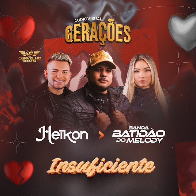 Heikon Feat. Banda Batidão do Melody – Insuficiente