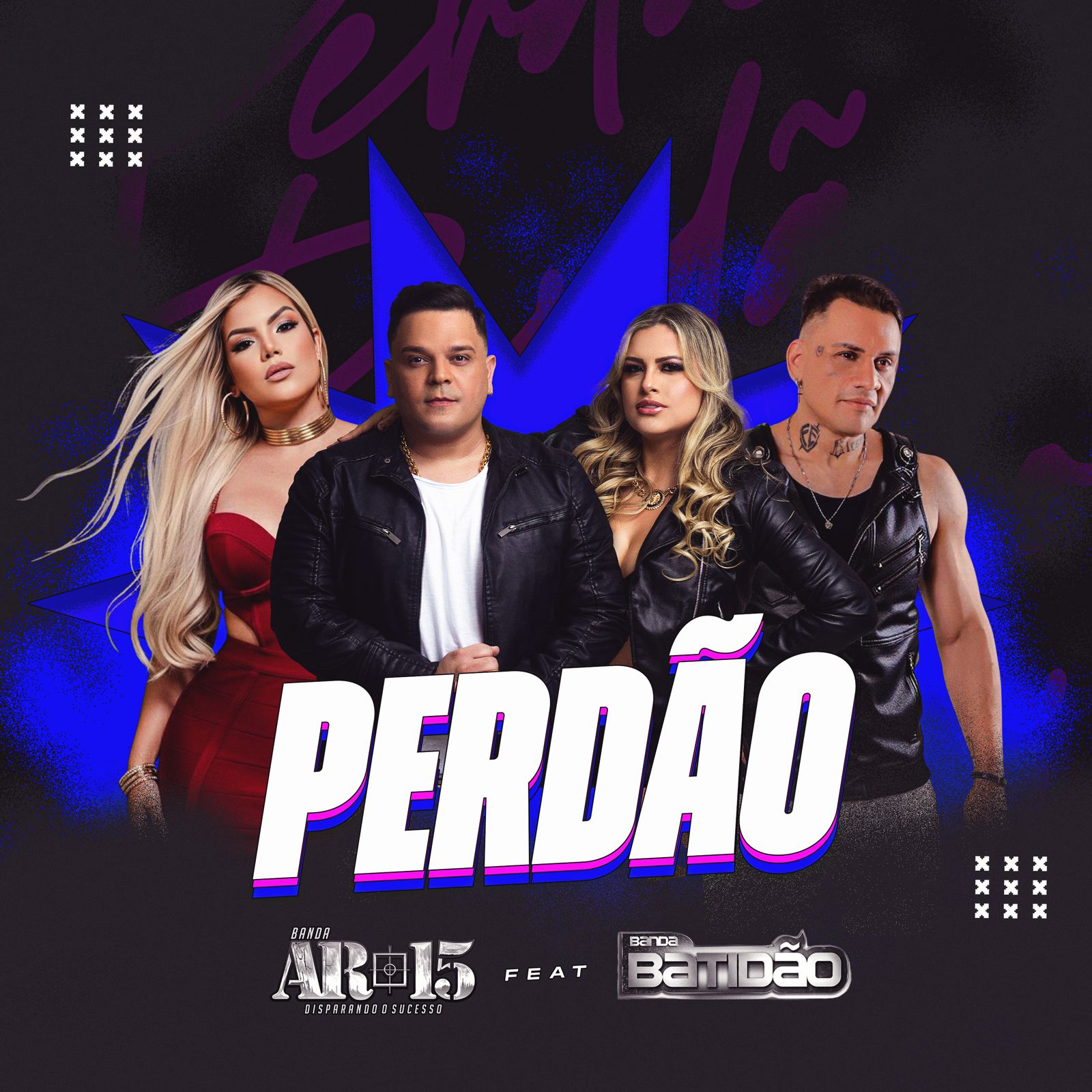 Banda Ar-15, Banda Batidão – Perdão – Acervo Paraense