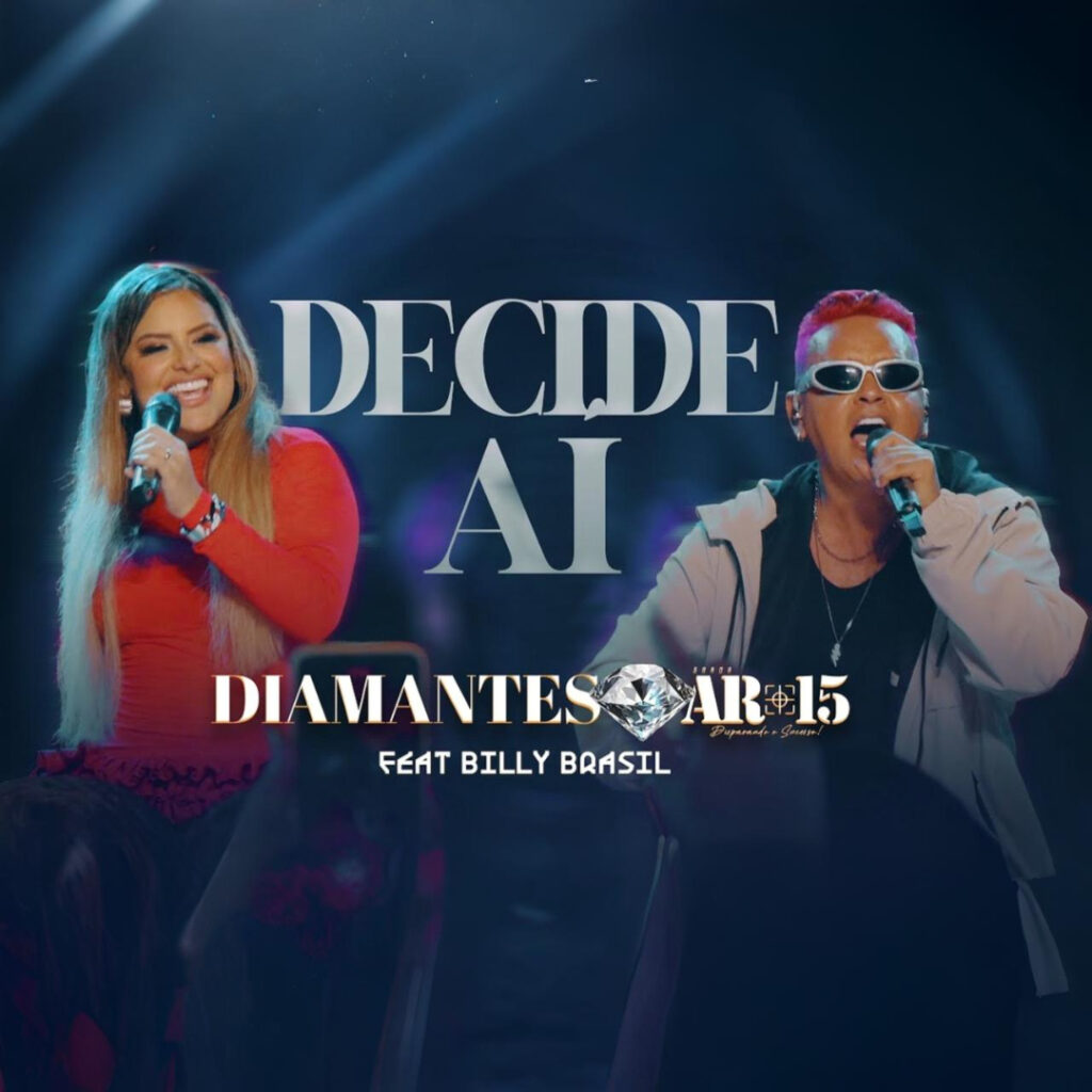 Banda Ar-15, Billy Brasil – Decide Aí