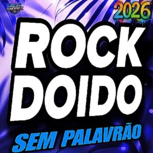 DJ Andrex – Set Rock Doido Sem Palavrão 2026