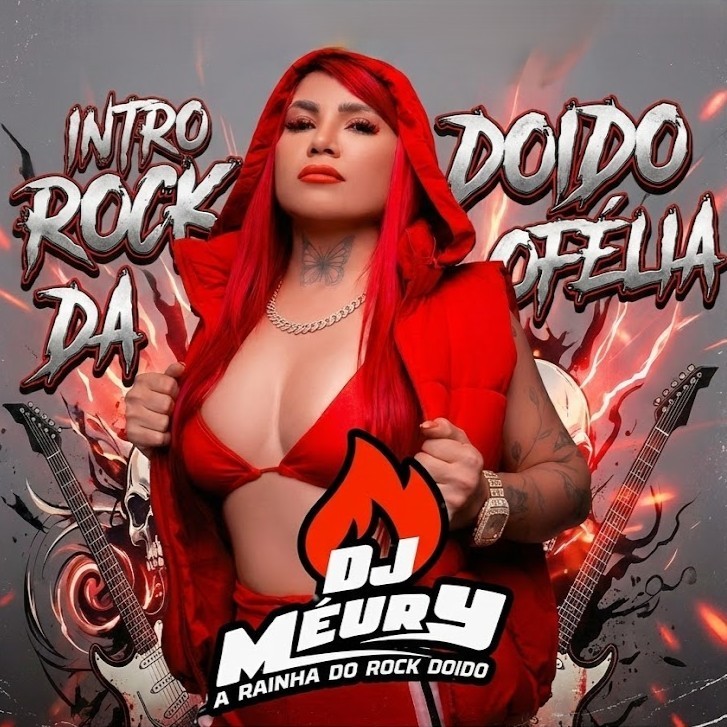 Dj Méury – Intro Rock Doido Da Ofélia
