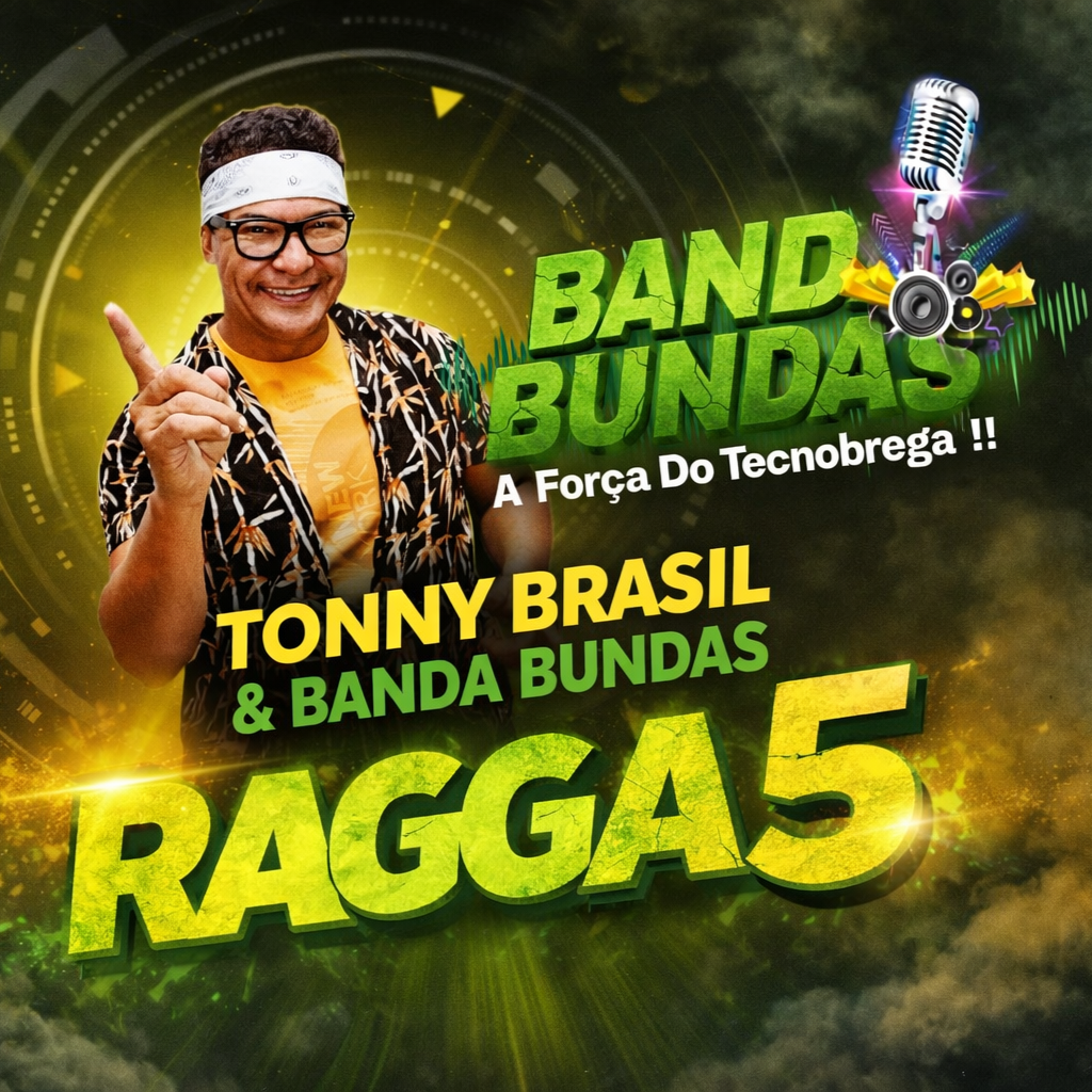 Banda Bundas, Tonny Brasil – Ragga 5