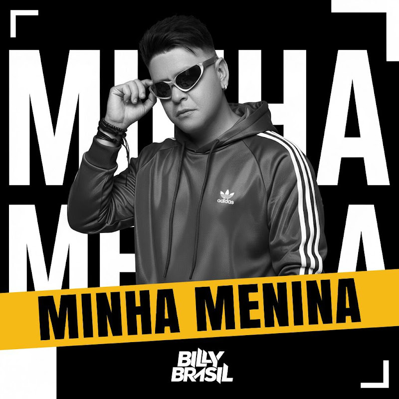 Billy Brasil – Minha Menina