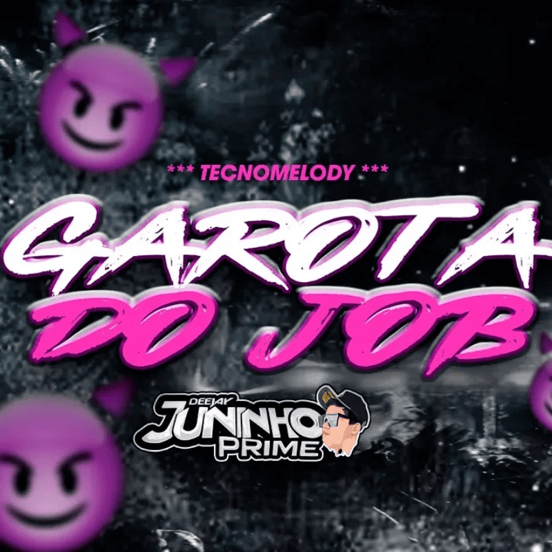 Dj Juninho Prime – Garota do Job