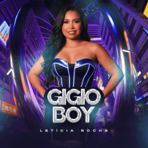 Letícia Rocha – Dj Gigio Boy
